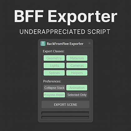 BFF Exporter for 3ds Max: An Underrated Tool