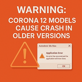 Моделі з Corona 12 спричиняють збій 3ds Max у старіших версіях