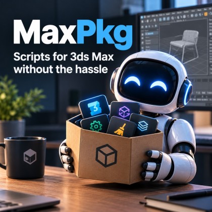 MaxPkg: скрипты для 3ds Max без танцев с бубном